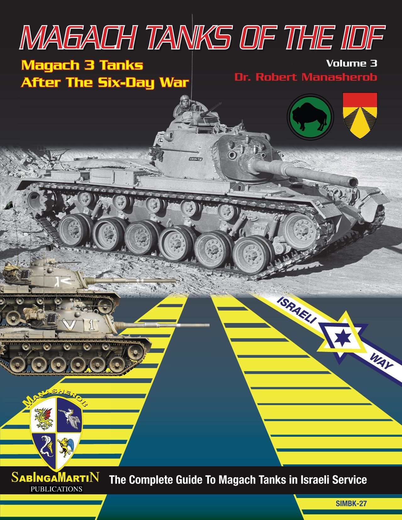 現用 イスラエル IDFマガフ3 Vol.3 「六日戦争後のマガフ3」