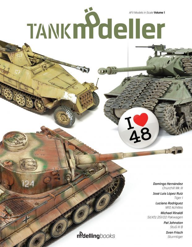 タンクモデラーVol.1 - I LOVE 48 -「1/48スケール戦車の仕上げ方」　