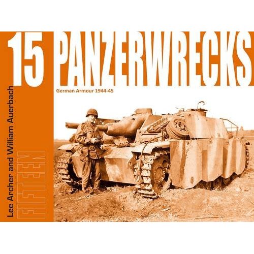 PanzerWrecks15: German Armour 1944-45